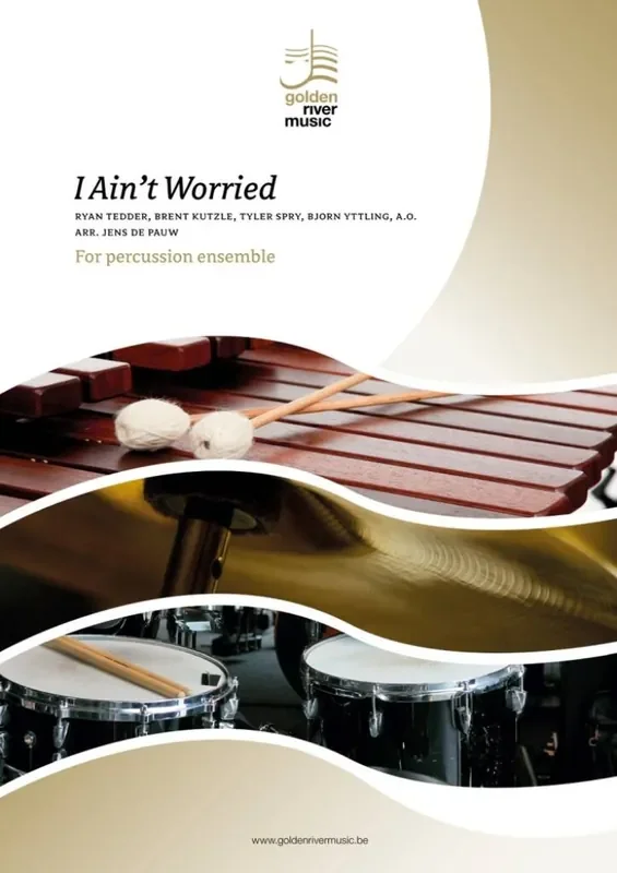 One Republic I Ain‘t Worried (Arr. Jens de Pauw) Percussion Ensemble