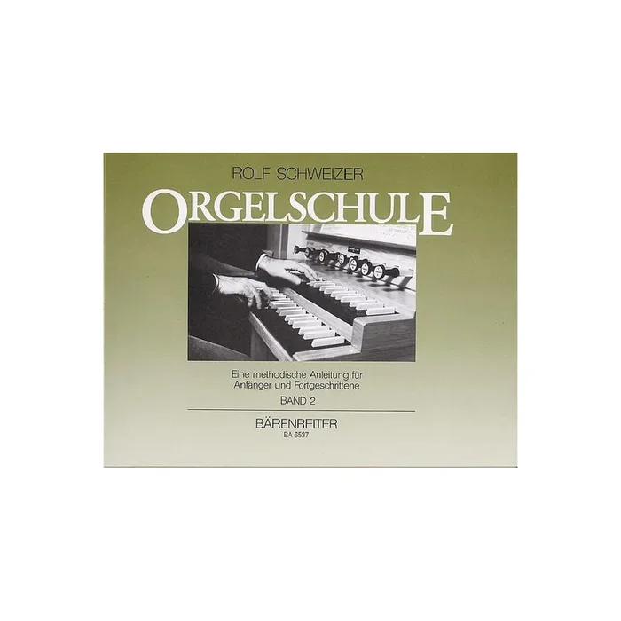 Orgelschule Band 2 Eine methodische