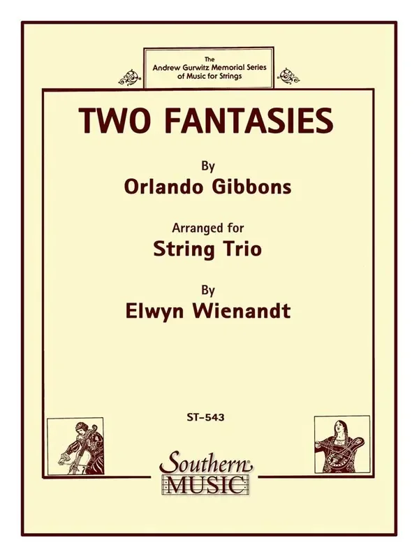 Orlando Gibbons Two Fantasies (Arr. Elwyn Wienandt) Streichtrio