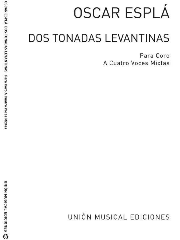 Oscar Espla Oscar Espla Dos Tonadas Levantinas (SATB) Gemischter Chor mit Begleitung