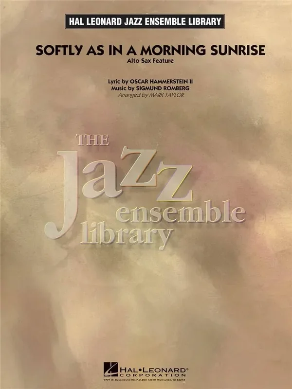 Oscar Hammerstein II Softly as in a Morning Sunrise (Arr. Mark Taylor) Jazz Ensemble mit Solo