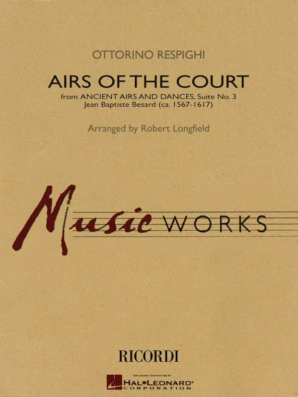 Ottorino Respighi Airs of the Court (Arr. Robert Longfield) Blasorchester