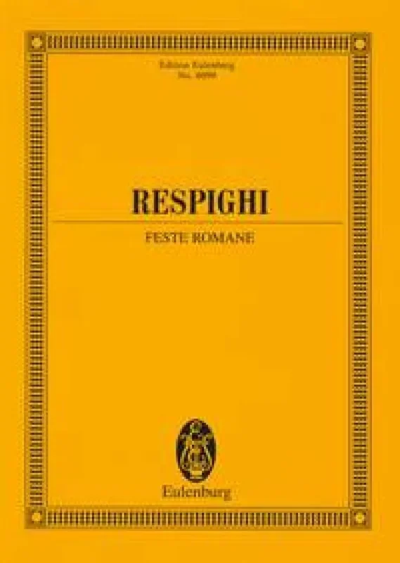 Ottorino Respighi Roman Festivals Orchester