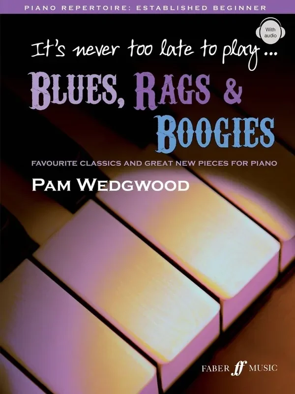 Pam Wedgwood It‘S Never Too Late To Play Blues, Rags & Boogies Klavier Solo