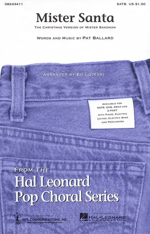 Pat Ballard Mister Santa (Arr. Ed Lojeski) Gemischter Chor mit Begleitung
