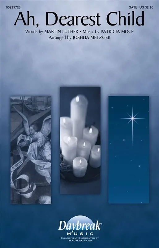 Patricia Mock Ah, Dearest Child (Arr. Joshua Metzger) Gemischter Chor mit Begleitung