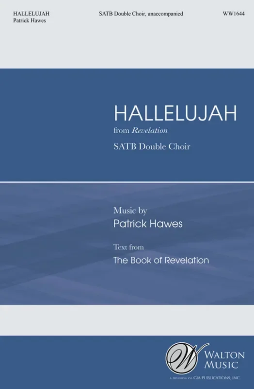 Patrick Hawes Hallelujah (From Revelation) Gemischter Chor A cappella