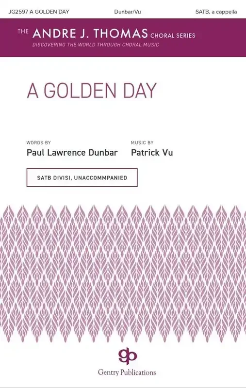 Patrick Vu A Golden Day Gemischter Chor A cappella
