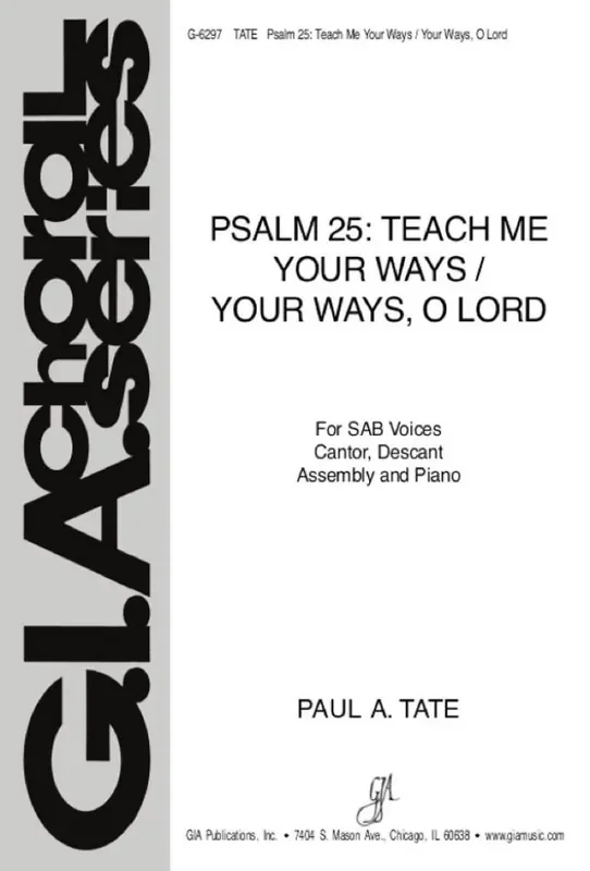 Paul A. Tate Psalm 25 Teach Me Your Ways – Guitar part Gemischter Chor mit Begleitung