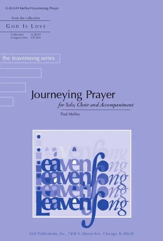 Paul Melley Journeying Prayer Gemischter Chor mit Begleitung