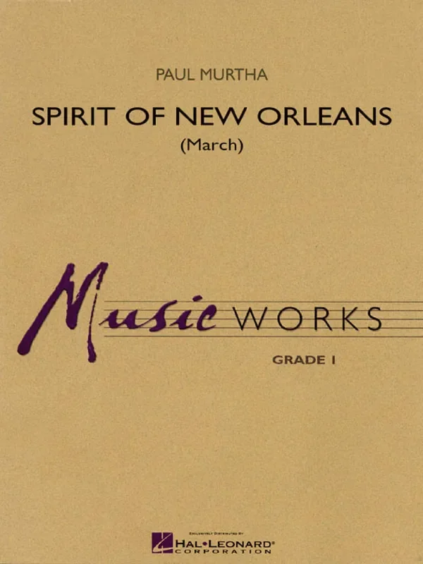 Paul Murtha Spirit of New Orleans (March) Blasorchester