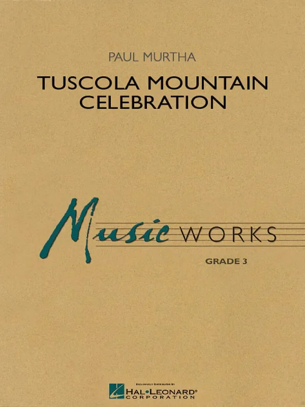 Paul Murtha Tuscola Mountain Celebration Blasorchester