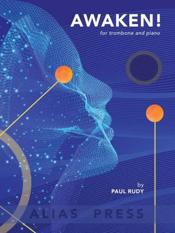 Paul Rudy Awaken! Posaune mit Begleitung