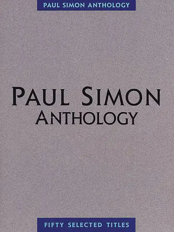 Paul Simon Paul Simon – Anthology Klavier, Gesang, Gitarre (Songbooks)