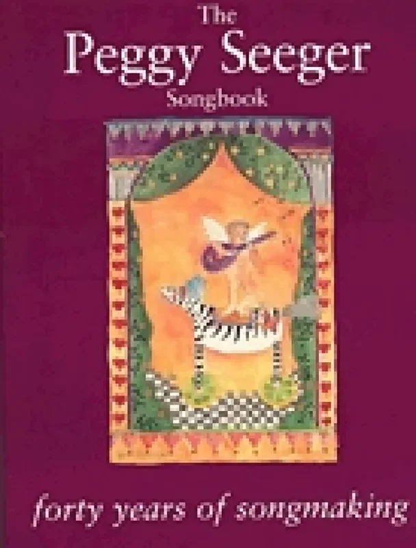 Peggy Seeger The Peggy Seeger Songbook Klavier, Gesang, Gitarre (Songbooks)