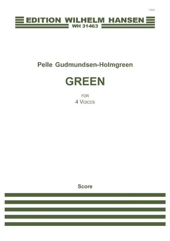 Pelle Gudmundsen-Holmgreen Green Gemischter Chor mit Begleitung