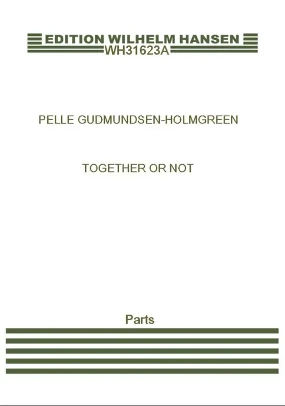 Pelle Gudmundsen-Holmgreen Together Or Not Kammerensemble