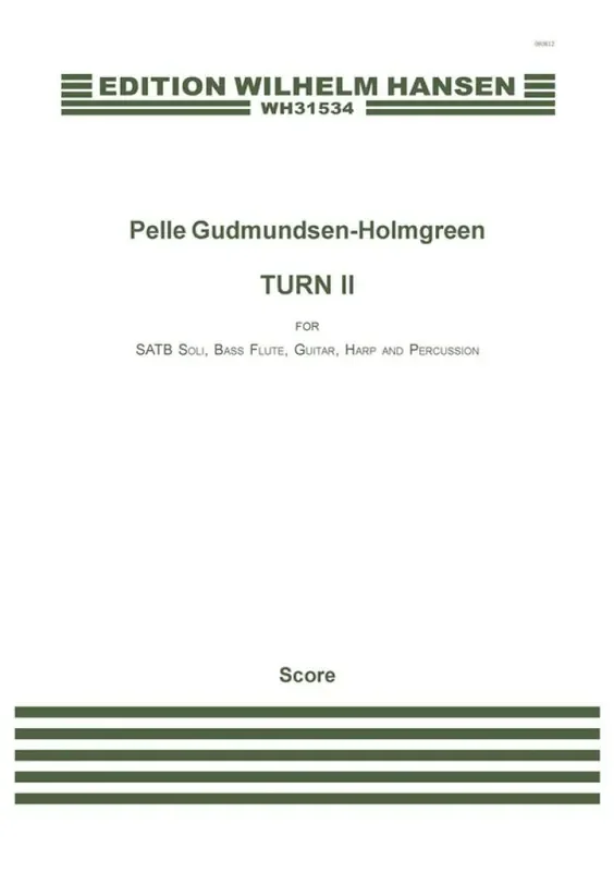 Pelle Gudmundsen-Holmgreen Turn II Gemischter Chor mit Ensemble