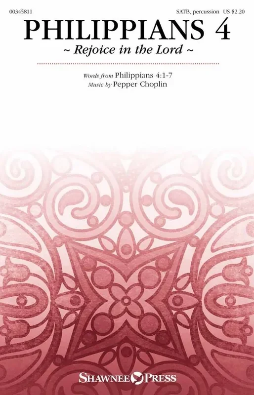 Pepper Choplin Philippians 4 Gemischter Chor mit Begleitung