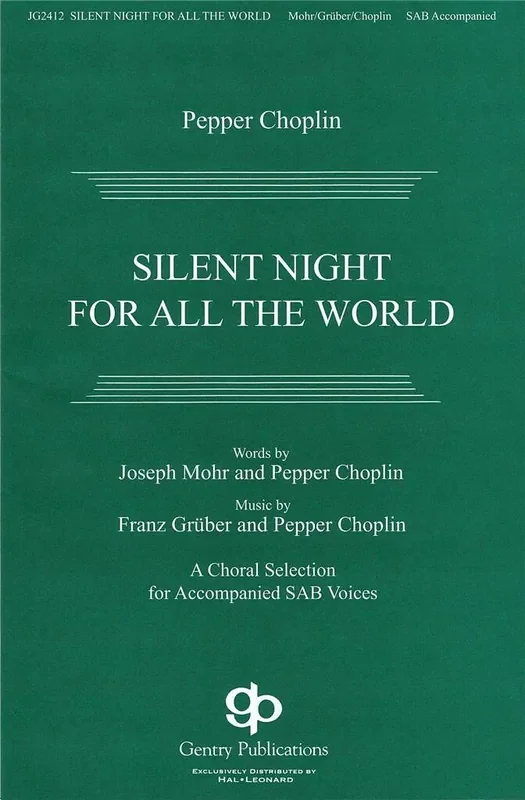 Pepper Choplin Silent Night For All The World Gemischter Chor mit Begleitung