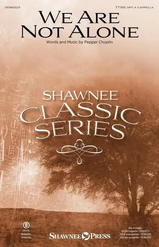 Pepper Choplin We Are Not Alone Männerchor A cappella