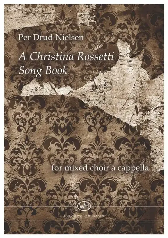 Per Drud Nielsen A Christina Rosetti Song Book Gemischter Chor mit Begleitung