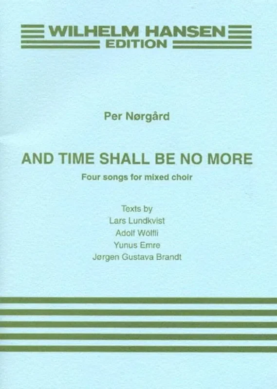Per Nørgård And Time Shall Be No More Gemischter Chor mit Begleitung
