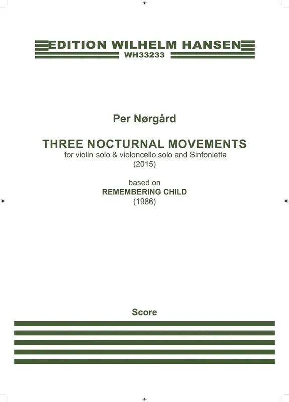 Per Nørgård Three Nocturnal Movements (Sinfonietta Version) (Arr. Ferre) Kammerensemble
