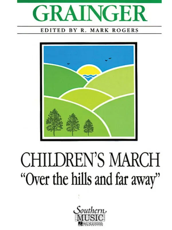 Percy Aldridge Grainger Children‘S March Over The Hills And Far Away (Arr. R. Mark Rogers) Blasorchester