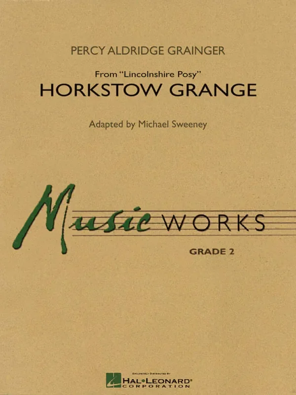 Percy Aldridge Grainger Horkstow Grange (Arr. Michael Sweeney) Blasorchester