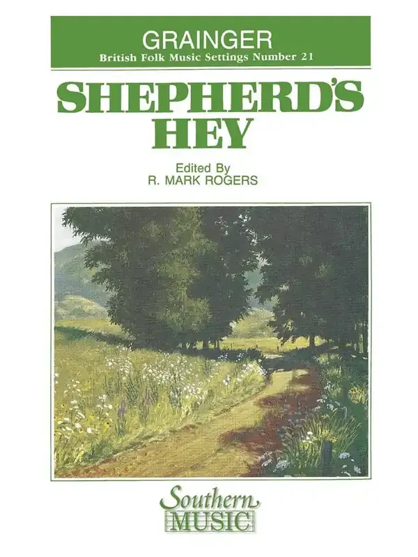 Percy Aldridge Grainger Shepherd‘S Hey (Arr. R. Mark Rogers) Blasorchester