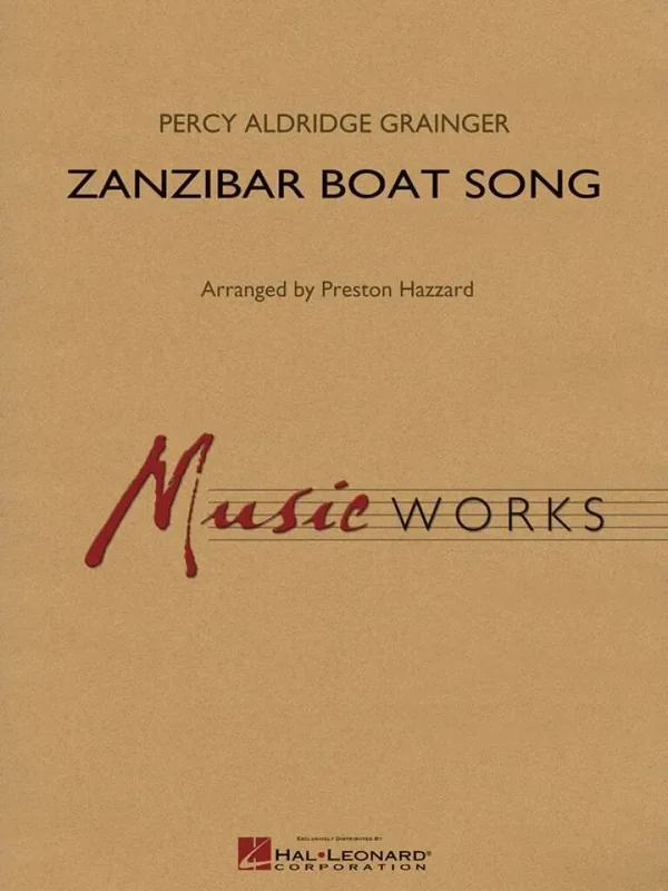 Percy Aldridge Grainger Zanzibar Boat Song (Arr. Preston Hazzard) Blasorchester
