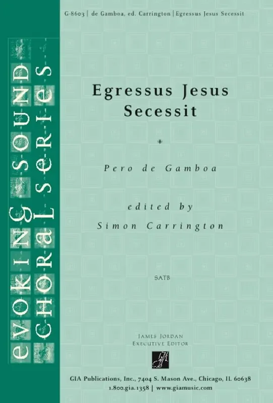 Pero Gamboa Egressus Jesus Secessit Gemischter Chor mit Begleitung