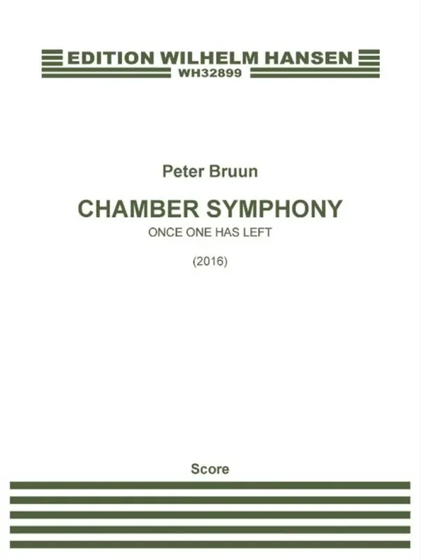 Peter Bruun Chamber Symphony ‘Once One Has Left‘ Kammerensemble