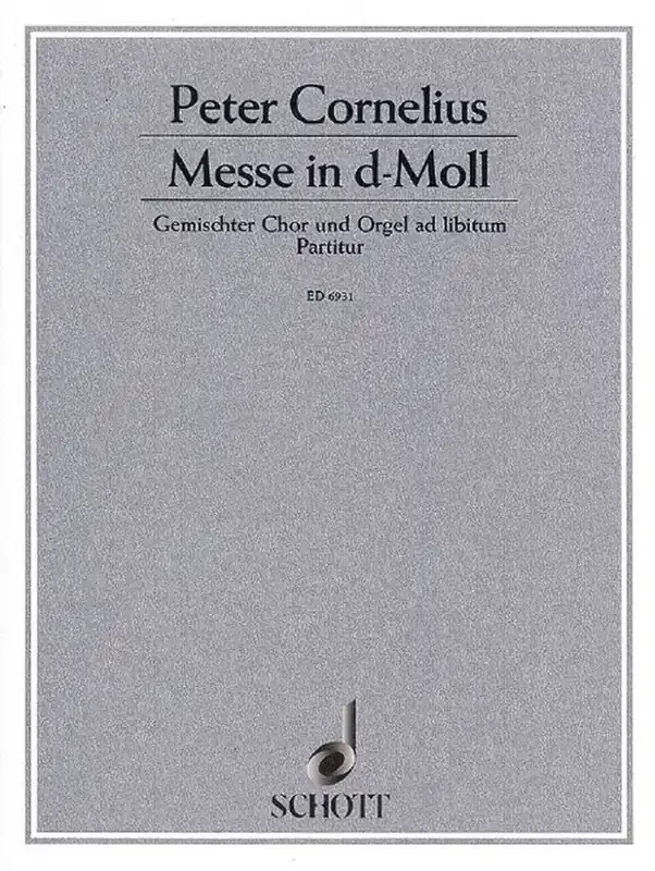 Peter Cornelius Mass D minor Gemischter Chor mit Ensemble