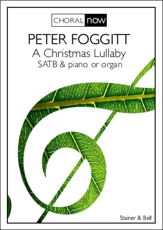 Peter Foggitt A Christmas Lullaby Gemischter Chor mit Klavier/Orgel