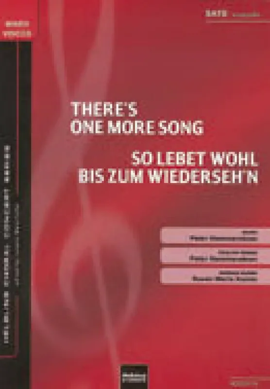 Peter Hammersteen There‘s one more song/So lebet wohl bis… Gemischter Chor mit Begleitung
