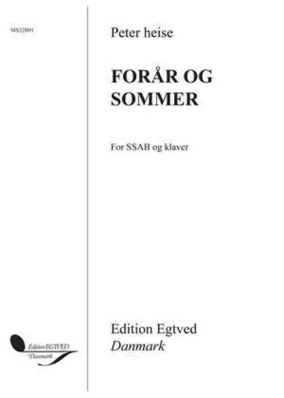 Peter Heise Forår Og Sommer Gemischter Chor mit Klavier/Orgel