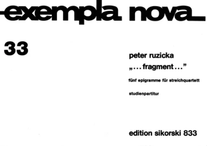 Peter Ruzicka fragment Streichquartett