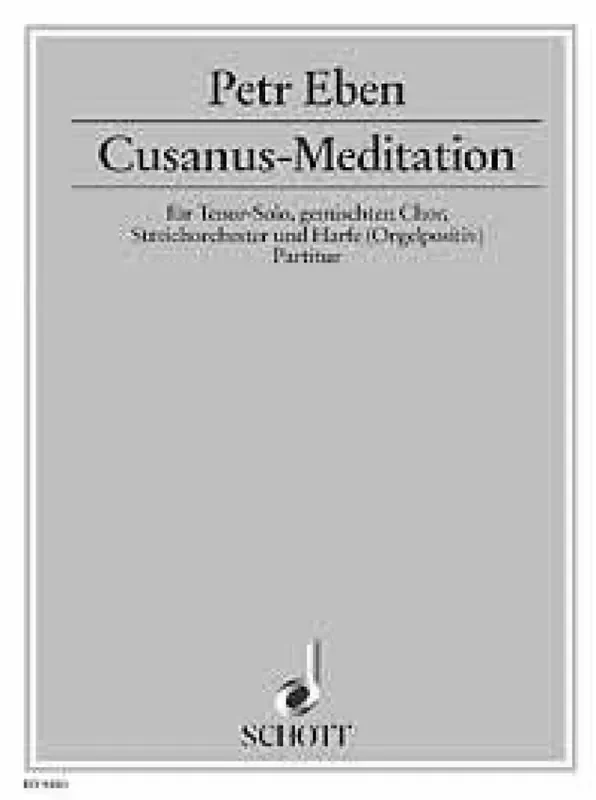 Petr Eben Cusanus-Meditation Gemischter Chor mit Begleitung