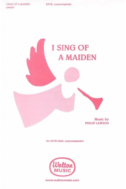 Philip Lawson I Sing of a Maiden Gemischter Chor A cappella