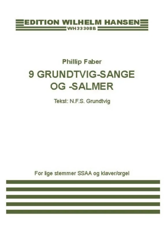Phillip Faber 9 Grundtvig-Sange Og -Salmer Frauenchor mit Klavier/Orgel