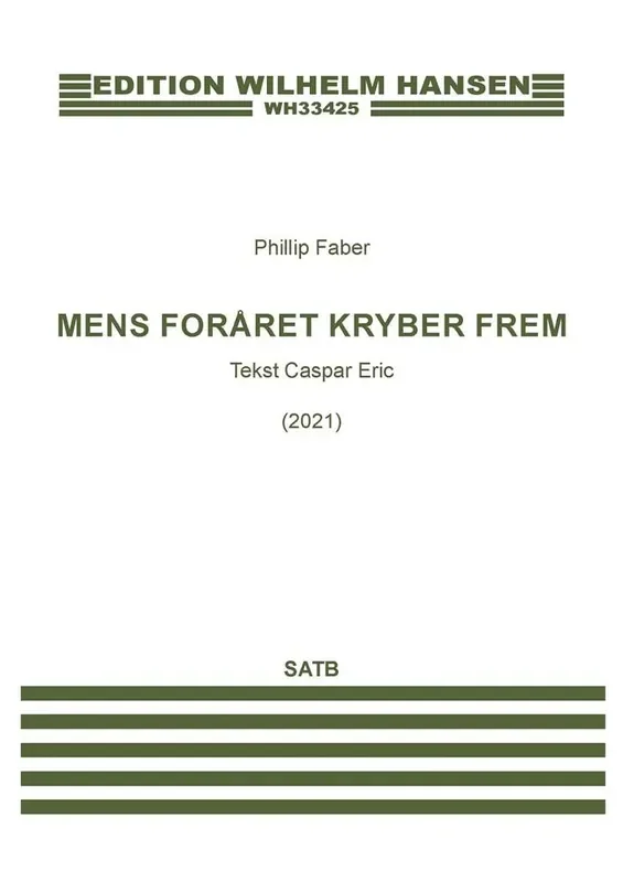 Phillip Faber Mens Foråret Kryber Frem Gemischter Chor A cappella