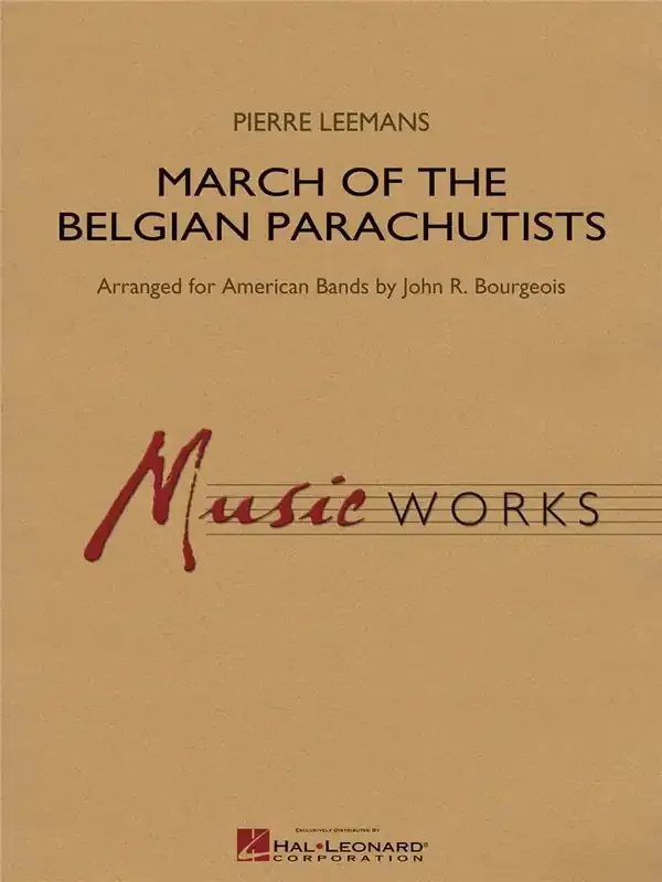 Pierre Leemans March of the Belgian Parachutists (Arr. John R. Bourgeois) Blasorchester