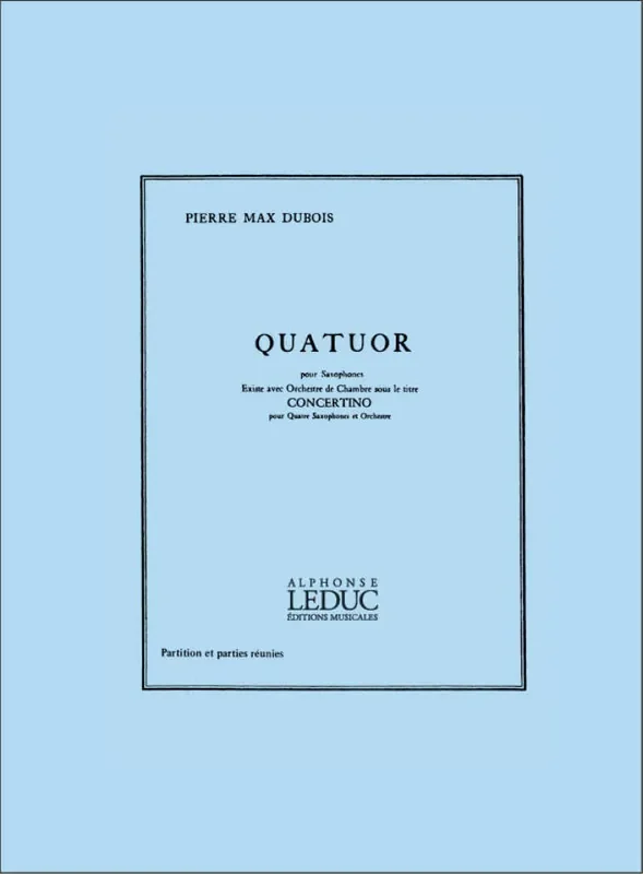 Pierre-Max Dubois Saxophone Quartet Saxophon Ensemble