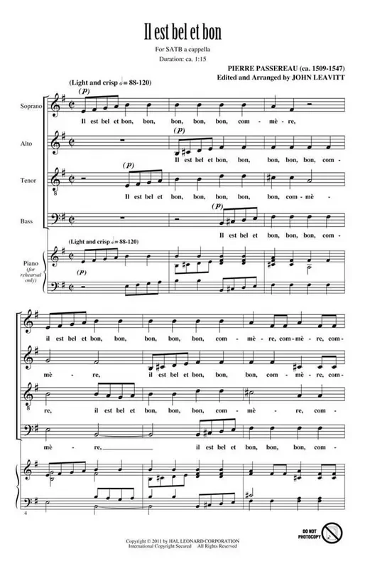 Pierre Passereau Il est bel et bon (Arr. John Leavitt) Gemischter Chor mit Begleitung
