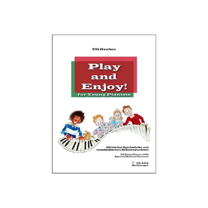 Play and enjoy – for young Pianists