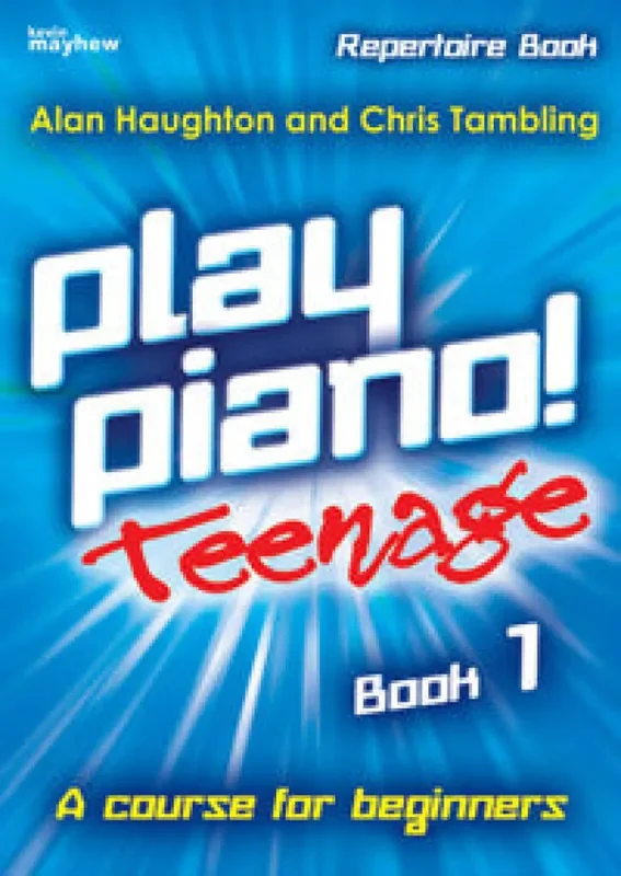 Play Piano! Teenage Repertoire – Book 1