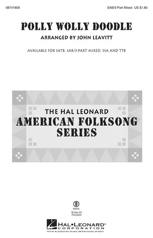 Polly Wolly Doodle (Arr. John Leavitt) Gemischter Chor mit Begleitung