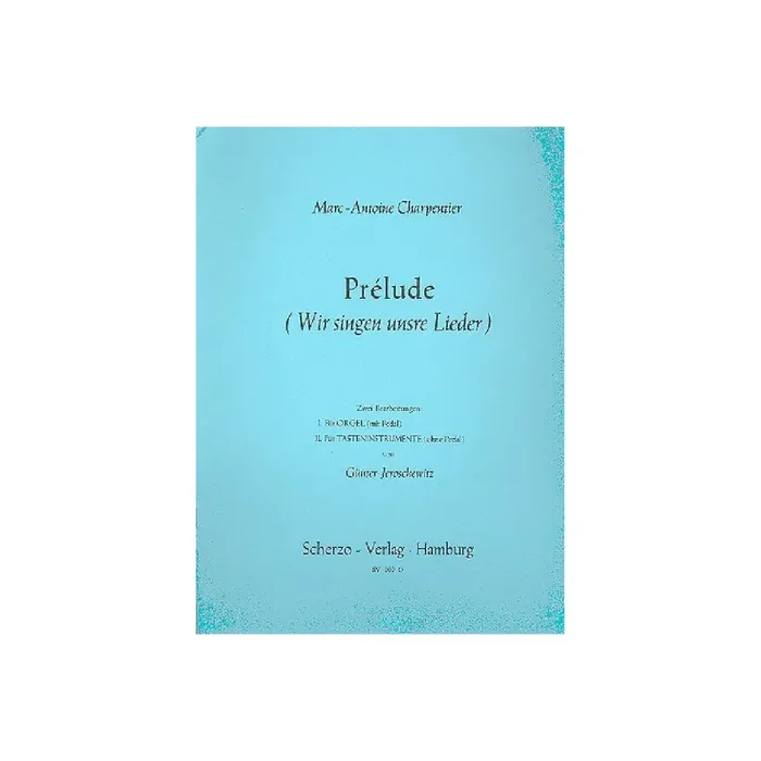 Prelude Wir singen unsre Lieder